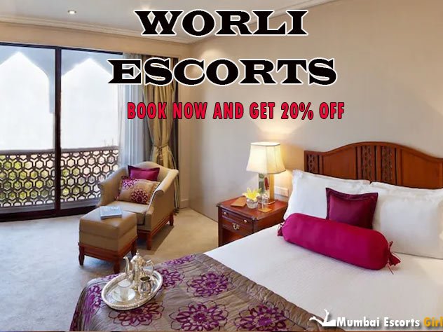 Worli Escorts